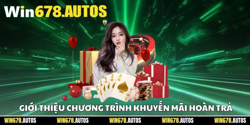 🚀 Giới thiệu chương trình khuyến mãi hoàn trả